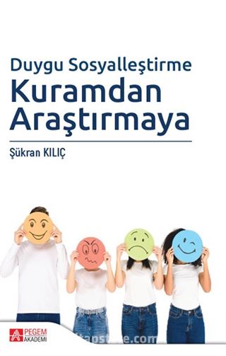 Duygu Sosyalleştirme Kuramdan Araştırmaya