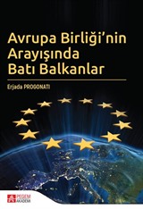 Avrupa Birliği'nin Arayışında Batı Balkanlar