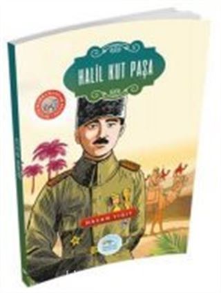 Halil Kut Paşa / Büyük Kahramanlar