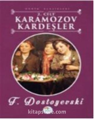 Karamazov Kardeşler 2.CİLT / Dünya Klasikleri