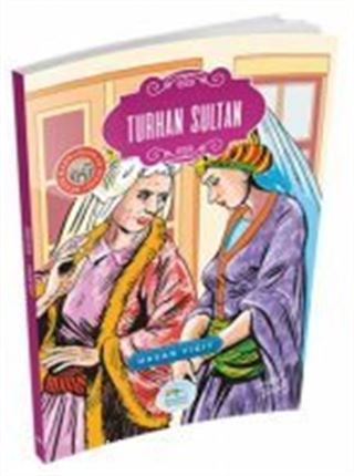 Turhan Sultan / Büyük Kahramanlar