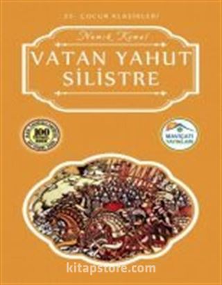 Vatan Yahut Silistre / Çocuk Klasikleri