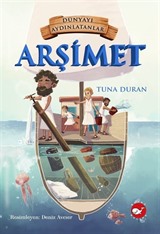 Arşimet / Dünyayı Aydınlatanlar