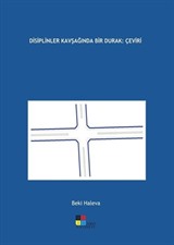 Disiplinler Kavşağında Bir Durak: Çeviri