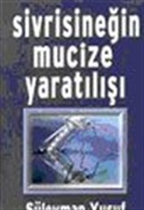 Sivrisineğin Mucize Yaratılışı