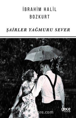 Şairler Yağmuru Sever