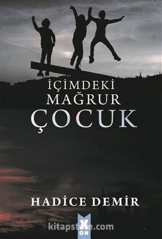 İçimdeki Mağrur Çocuk