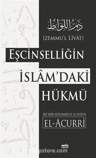 Eşcincelliğin İslam'daki Hükmü (Zemmul Livat)