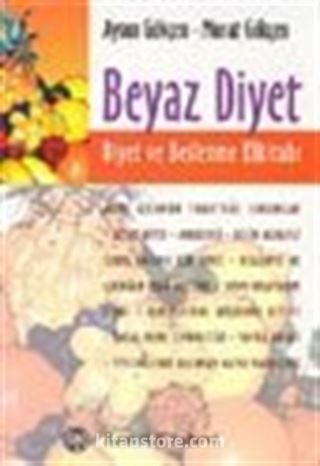 Beyaz Diyet/Diyet ve Beslenme Elkitabı