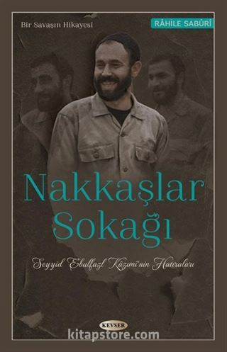 Nakkaşlar Sokağı (Seyyid.Ebulfazl Kaziminin Hatıraları)