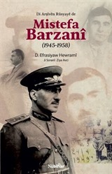 Di Arşîvên Rûsyayê de Mistefa Barzanî (1945-1958)