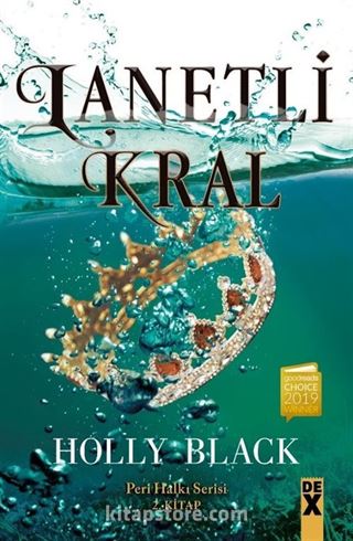 Lanetli Kral / Peri Halkı Serisi 2. Kitap