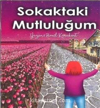 Sokaktaki Mutluluğum