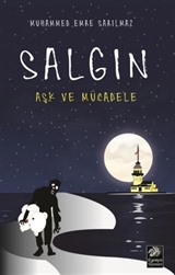 Salgın Aşk ve Mücadele