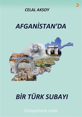 Afganistan'da Bir Türk Subayı