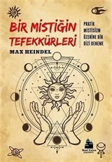 Bir Mistiğin Tefekkürleri