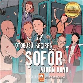 Otobüsü Kaçıran Şoför