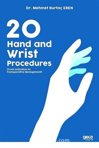 20 Hand And Wrist Procedures