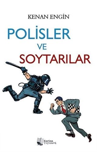 Polisler ve Soytarılar