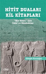 Hitit Duaları Kil Kitapları