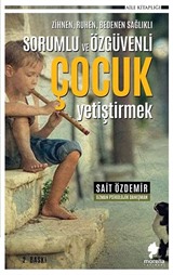 Sorumlu ve Özgüvenli Çocuk Yetiştirmek