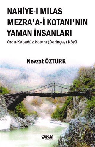 Nahiye'i Milas Mezra'a-i Kotanı'nın Yaman İnsanları