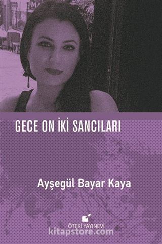 Gece On İki Sancıları