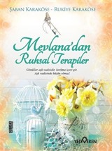 Mevlana'dan Ruhsal Terapiler