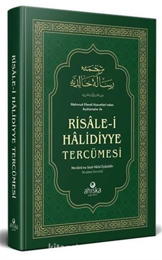 Mahmud Efendi Hazretleri'nden Açıklamalar ile Risale-i Halidiyye Tercümesi