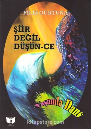 Şiir Değil Düşün-Ce