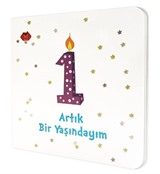 Artık Bir Yaşındayım