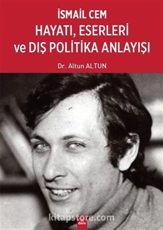 İsmail Cem Hayatı, Eserleri ve Dış Politika Anlayışı