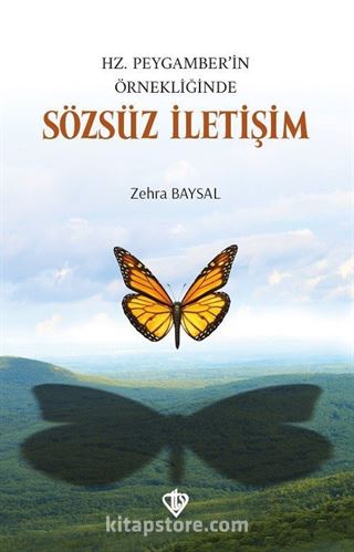 Hz. Peygamber'in Örnekliğinde Sözsüz İletişim