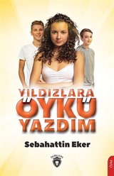 Yıldızlara Öykü Yazdım