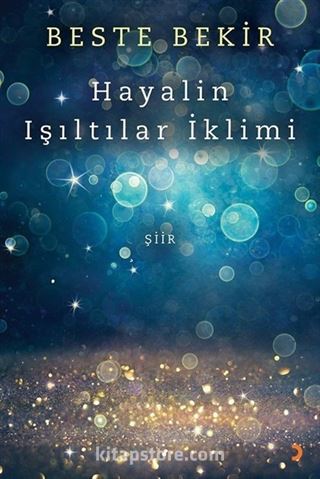 Hayalin Işıltılar İklimi