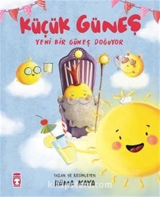 Küçük Güneş / Yeni Bir Güneş Doğuyor