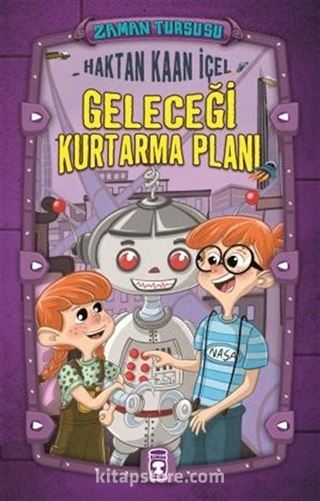 Zaman Turşusu / Geleceği Kurtarma Planı (Ciltli)