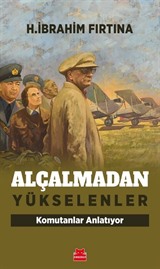 Alçalmadan Yükselenler