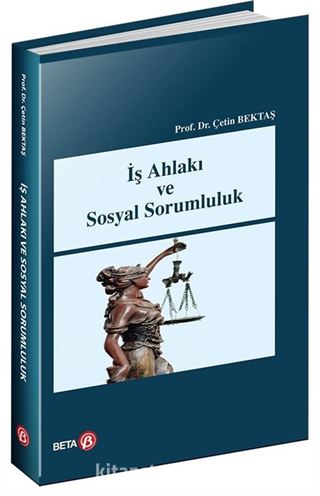 İş Ahlakı ve Sosyal Sorumluluk