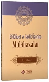 Efdaliyet ve Taklit Üzerine Mülahazalar