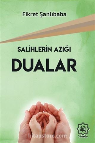 Salihlerin Azığı Dualar