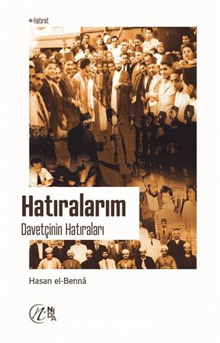 Hatıralarım / Davetçinin Hatıraları 1