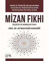 Mizan Fıkhı: Ölçüler ve Dengeler Fıkhı