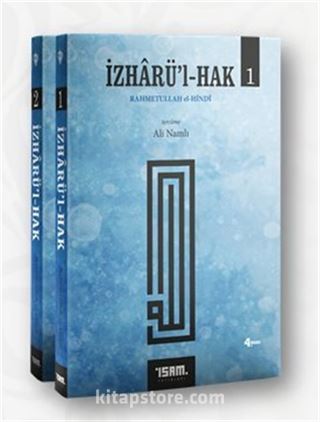 Rahmetullah el-Hindi İzharü'l-Hak (2 Cilt Takım)