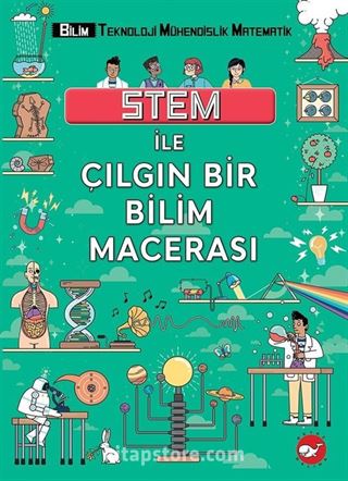 Stem İle Çılgın Bir Bilim Macerası