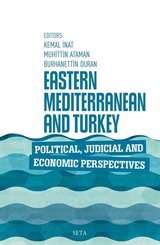 Eastern Mediterranean and Turkey Political, Judicial, and Economic Perspectives