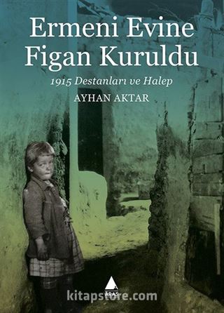 Ermeni Evine Figan Kuruldu