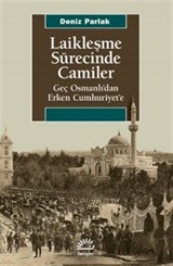 Laikleşme Sürecinde Camiler