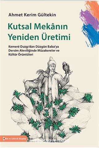 Kutsal Mekanın Yeniden Üretimi