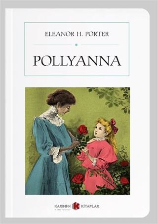 Pollyanna (Cep Boy) (Tam Metin)